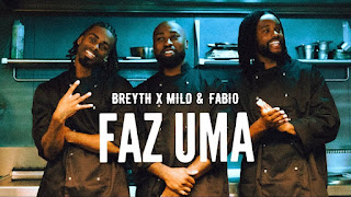 Breyth - Faz Uma  (Milo & Fábio)