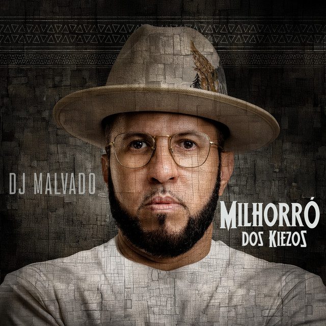 DJ Malvado – Milhorró Dos Kiezos