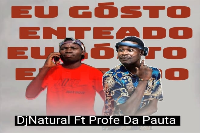 Dono da Pauta - Não Gosto Enteado (Feat.Dj Natural )