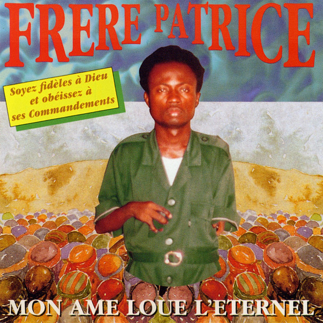 Frere Patrice - Jesus Ne Change Pas