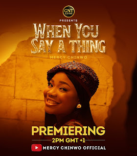 Mercy Chinwo - When You Say A Thing