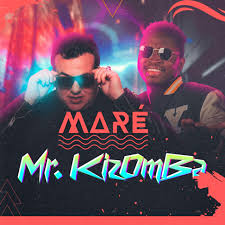 Mr. KIZOMBA - Maré (feat. Kizomba da Boa)