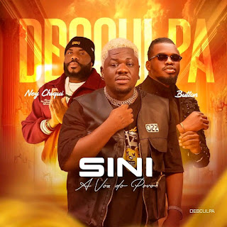 Sini - Desculpa (feat. Button Rose & Ney Chiqui)
